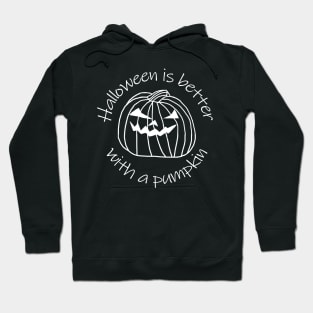 Horror Halloween Better with a Pumpkin Hoodie